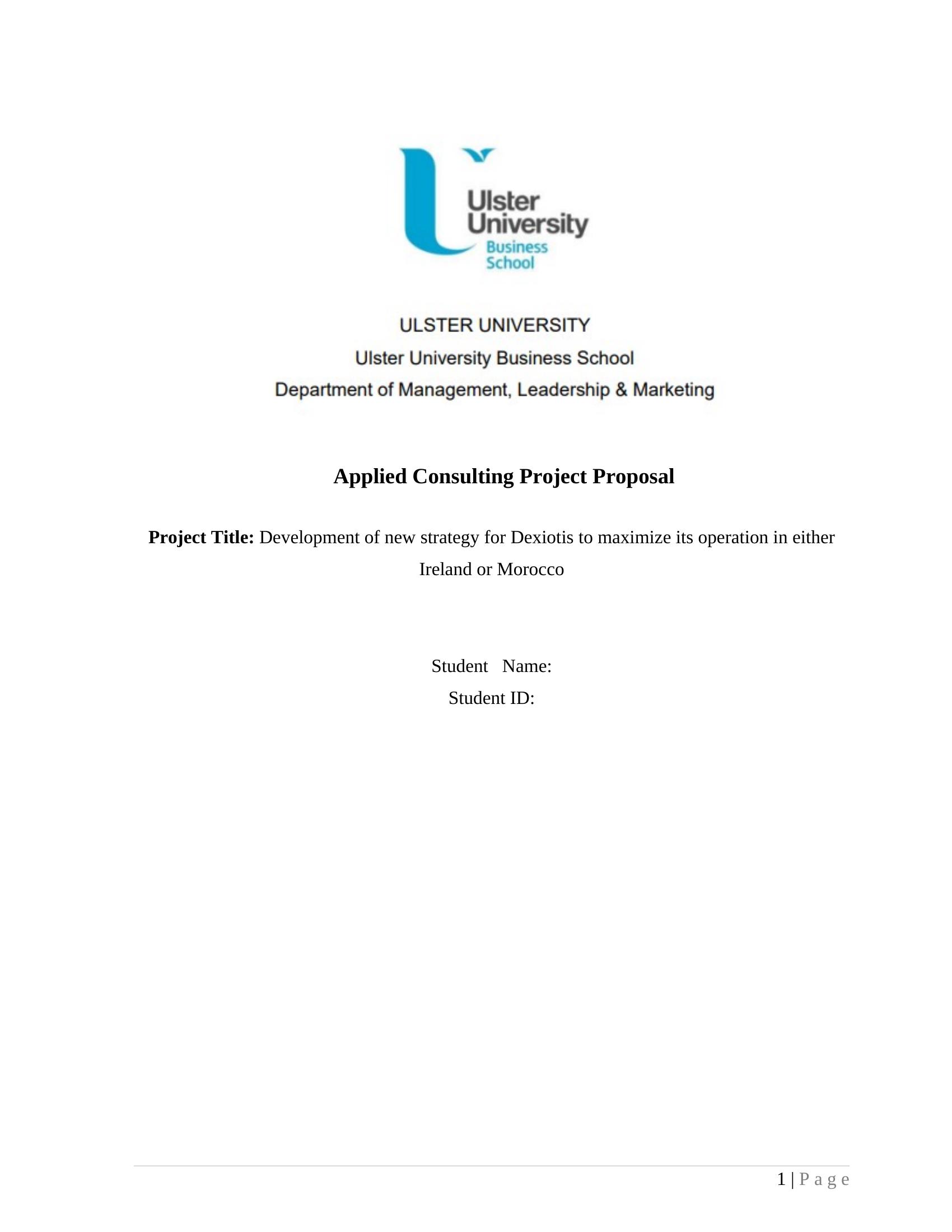 Applied Consulting Project Proposal _ Development of new strategy for Dexiotis to maximize its operation in either